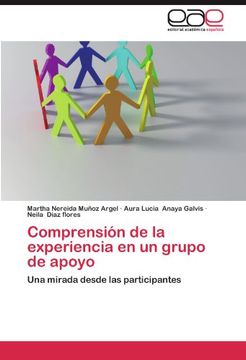 comprensi n de la experiencia en un grupo de apoyo (en Inglés)