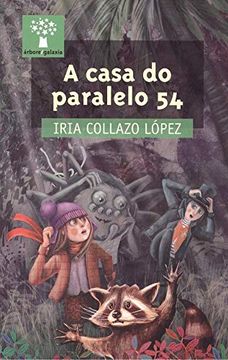 portada A Casa do Paralelo 54 (Árbore) (in Galician)
