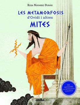 portada Les Metamorfosis D’Ovidi i Altres Mites (Mitologia Clàsica)