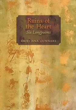 portada Ruins of the Heart: Six Longpoems (en Inglés)