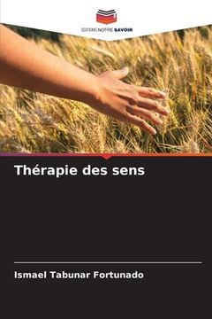 portada Thérapie des sens (en Francés)