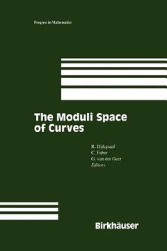 portada the moduli space of curves (en Inglés)