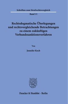 portada Rechtsdogmatische Uberlegungen Und Rechtsvergleichende Betrachtungen Zu Einem Zukunftigen Verbandssanktionsverfahren (en Alemán)