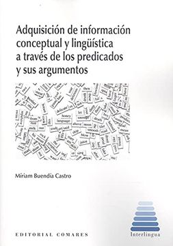 portada Adquisición de Información Conceptual y Lingüística a Través de los Predicados y sus Argumentos (in Galician)