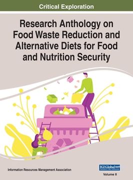 portada Research Anthology on Food Waste Reduction and Alternative Diets for Food and Nutrition Security, VOL 2 (en Inglés)
