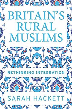 portada Britain'S Rural Muslims: Rethinking Integration (Manchester University Press) (en Inglés)