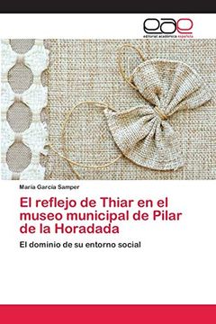 portada El Reflejo de Thiar en el Museo Municipal de Pilar de la Horadada