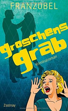 portada Groschens Grab (en Alemán)