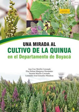 portada Una mirada al cultivo de la quinua en el Departamento de Boyacá (in Spanish)