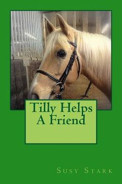 portada Tilly Helps A Friend (en Inglés)