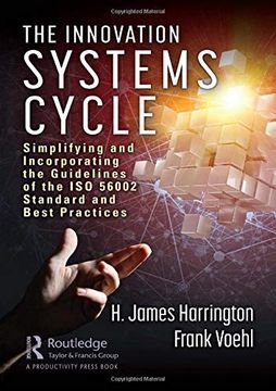 portada The Innovation Systems Cycle: Simplifying and Incorporating the Guidelines of the iso 56002 Standard and Best Practices (The Little big Book Series) (en Inglés)