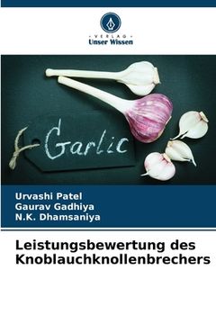 portada Leistungsbewertung des Knoblauchknollenbrechers (in German)