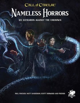 portada Nameless Horrors: Six Scenarios Across Time Against the Unknown (en Inglés)