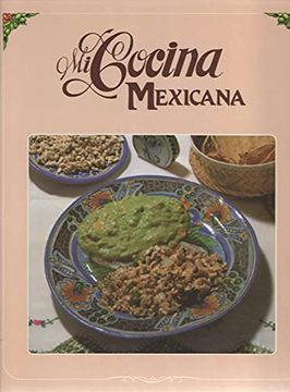 portada Mi Cocina Internacional. T. 7 mi Cocina Mexicana