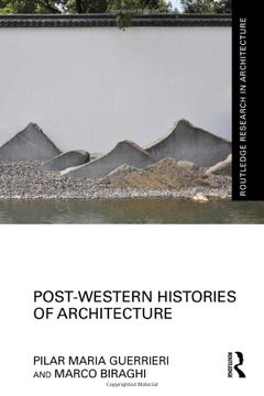 portada Post-Western Histories of Architecture (Routledge Research in Architecture) (in English)