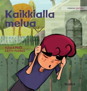 portada Kaikkialla melua: Finnish Edition of Noise All Over (en Finlandés)