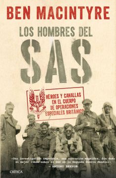 portada Los Hombres del Sas: Héroes y Canallas en el Cuerpo de Operaciones Especiales Británico (in Spanish)