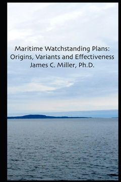 portada Maritime Watchstanding Plans: Origins, Variants and Effectiveness (en Inglés)
