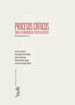 portada Procesos Críticos: Sobre la Generación del Proyecto Artístico