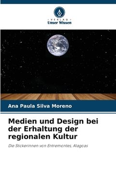 portada Medien und Design bei der Erhaltung der regionalen Kultur (en Alemán)