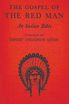 portada The Gospel of the red Man: An Indian Bible (en Inglés)