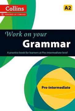 portada Work on Your Grammar: A Practice Book for Learners at Pre-Intermediate Level