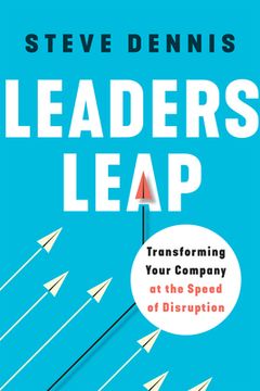 portada Leaders Leap: Transforming Your Company at the Speed of Disruption