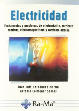 portada Electricidad: Fundamentos y Problemas de Electrostática, Corriente Continua (in Spanish)