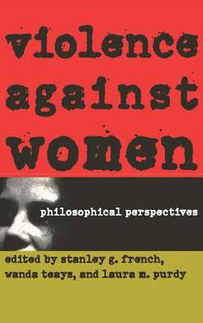 portada Violence Against Women: Philosophical Perspectives (en Inglés)