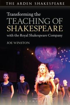 portada Transforming the Teaching of Shakespeare with the Royal Shakespeare Company (en Inglés)