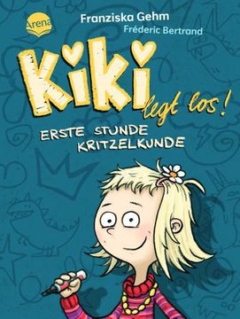 portada Kiki Legt Los! Erste Stunde Kritzelkunde (en Alemán)
