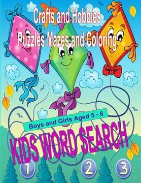 Kids Word Search Volume 3: Crafts and Hobbies Puzzles Mazes and Coloring (en Inglés)