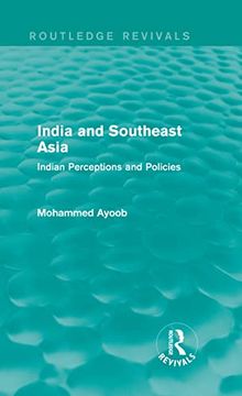 portada India and Southeast Asia (Routledge Revivals): Indian Perceptions and Policies (en Inglés)