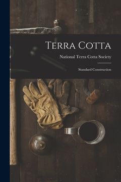 portada Terra Cotta: Standard Construction (en Inglés)