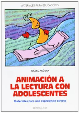 portada Animación a la Lectura con Adolescentes: Materiales Para una Experiencia Directa (in Spanish)