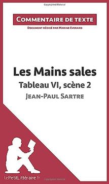 portada Les Mains Sales de Sartre Tableau vi, Scne 2 Commentaire de Texte (en Francés)