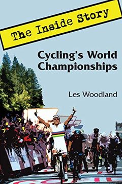 portada Cycling'S World Championships: The Inside Story (in English)