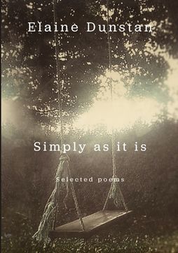 portada Simply as it is: Selected poems (en Inglés)