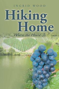 portada Hiking Home: Where the Heart Is (en Inglés)