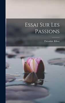 portada Essai Sur Les Passions (in French)