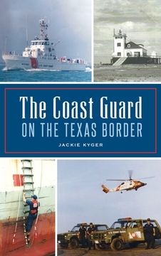 portada Coast Guard on the Texas Border