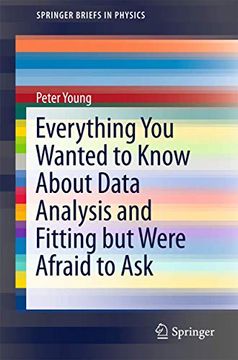 portada Everything You Wanted to Know about Data Analysis and Fitting But Were Afraid to Ask (in English)