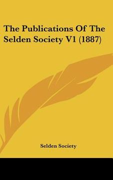 portada the publications of the selden society v1 (1887) (en Inglés)