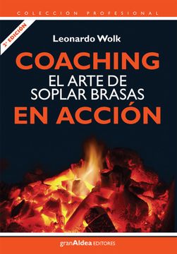 portada Coaching. El Arte de Soplar Brasas en Acción (in Spanish)