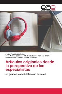 portada Artículos Originales Desde la Perspectiva de los Especialistas: En Gestión y Administración en Salud (in Spanish)