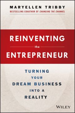 portada Reinventing The Entrepreneur: Turning Your Dream Business Into A Reality