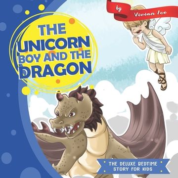 portada The Unicorn Boy and the Dragon (en Inglés)