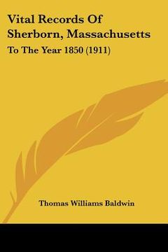 portada vital records of sherborn, massachusetts: to the year 1850 (1911)