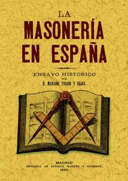 portada La Masonería en España: Ensayo Histórico (in Spanish)