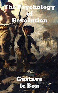 portada The Psychology of Revolution (in English)